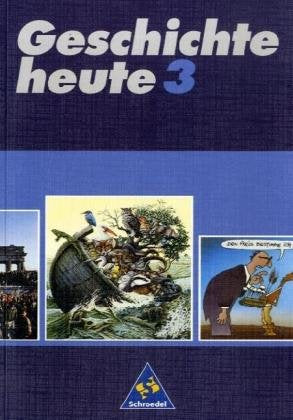 Geschichte heute - Hauptschulen - Neubearbeitung: Geschichte heute, Ausgabe für Hauptschulen in Rheinland-Pfalz, Bd.3 Study Guides