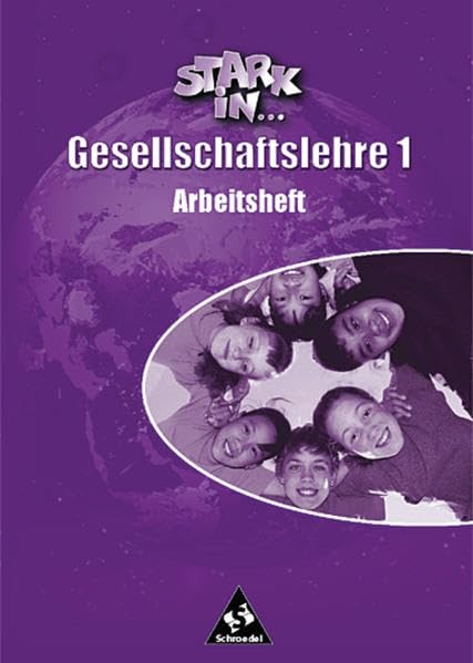 Stark in ... Gesellschaftslehre - Ausgabe 2000: Arbeitsheft 1 Study Guides