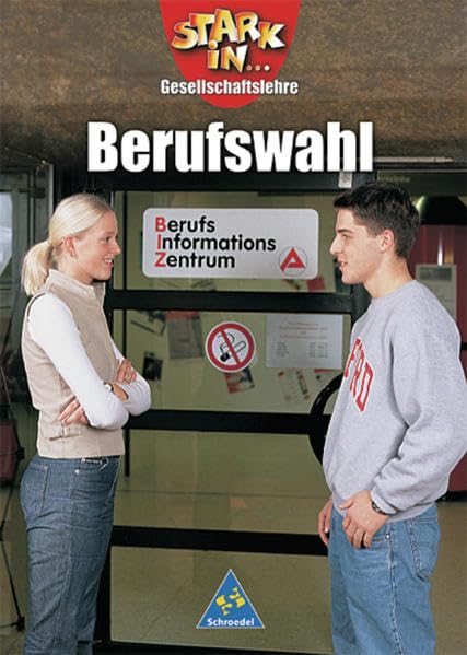 Stark in Gesellschaftslehre. Berufswahl. Themenheft Study Guides