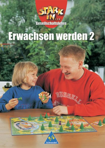 Stark in ... Gesellschaftslehre - Fächerübergreifende Themenhefte: Erwachsen werden 2 Study Guides