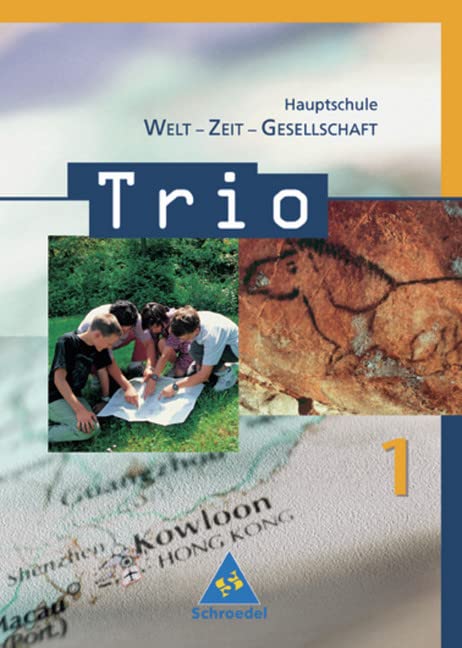 Trio - WZG: Trio. Welt / Zeit / Gesellschaft für Hauptschulen in Baden-Württemberg - Ausgabe 2004: Schülerband 1 ( Kl. 5 / 6 ) (Trio - WZG: Welt / ... in Baden-Württemberg - Ausgabe 2004) Study Guides