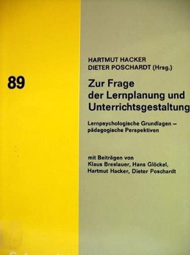 Zur Frage der Lernplanung und Unterrichtsgestaltung. Lernpsychologische Grundlagen, pädagogische Perspektiven Psychology