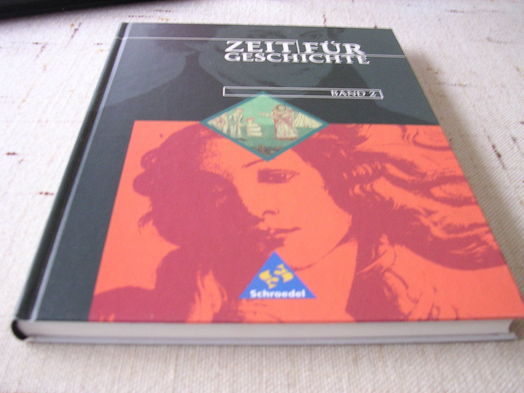 Zeit für Geschichte 2 A. Schülerband. Nordrhein-Westfalen General education