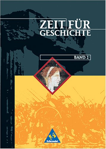 Zeit für Geschichte, Ausgabe B für Baden-Württemberg, Bd.1, Klasse 7 Study Guides