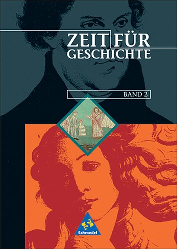 Zeit für Geschichte, Ausgabe B für Baden-Württemberg, Bd.2, Klasse 8 Study Guides