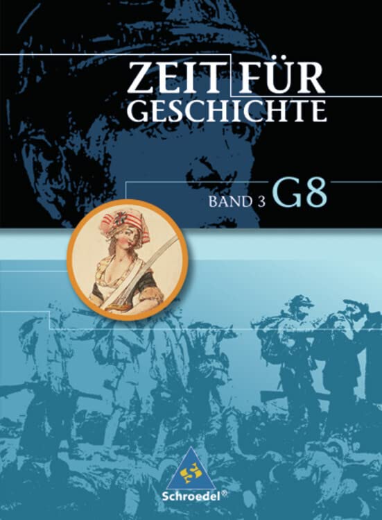 Zeit für Geschichte 3. G8. Schülerband General education
