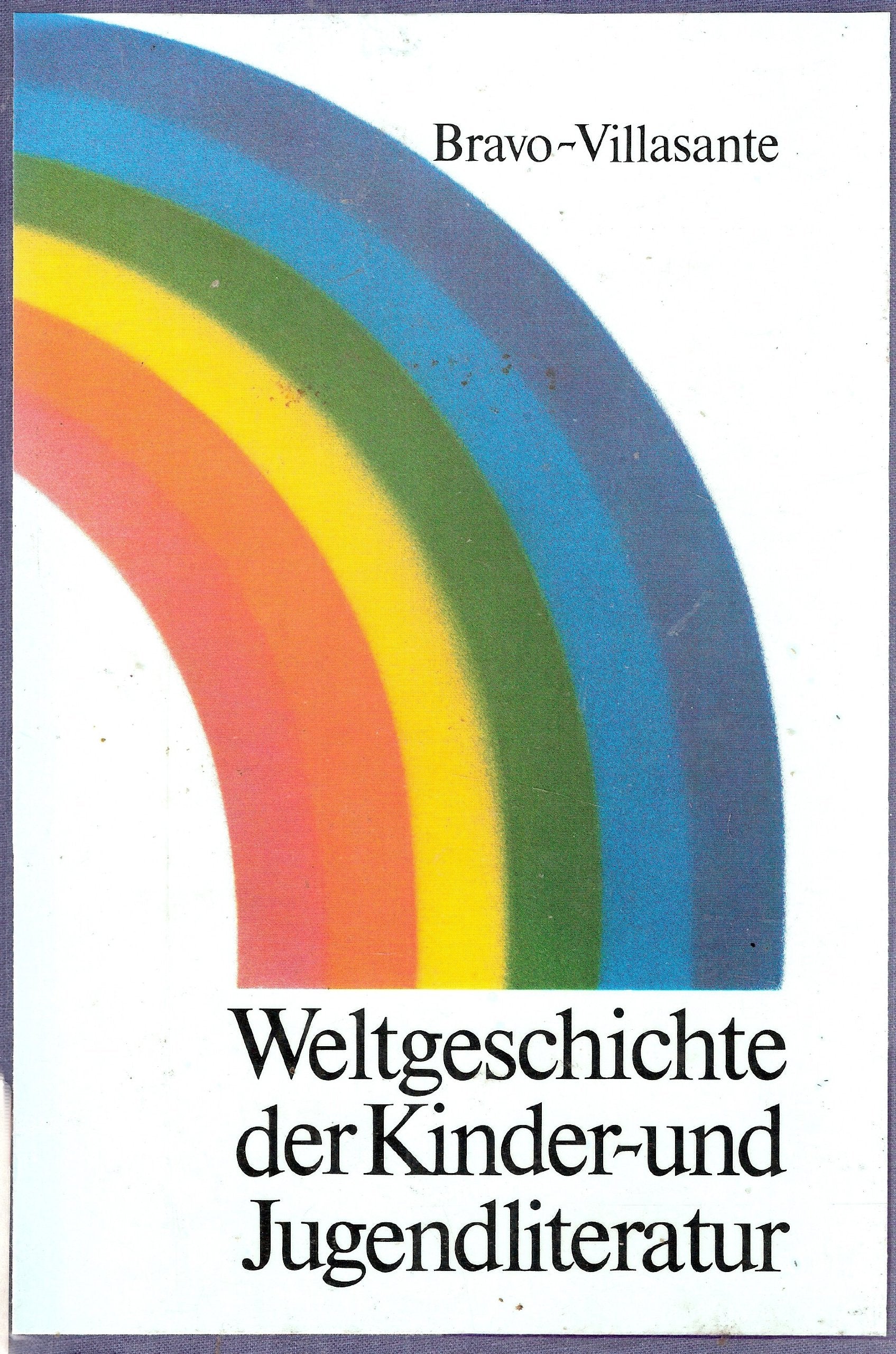 Weltgeschichte der Kinder- und Jugendliteratur. Versuch einer Gesamtdarstellung Books