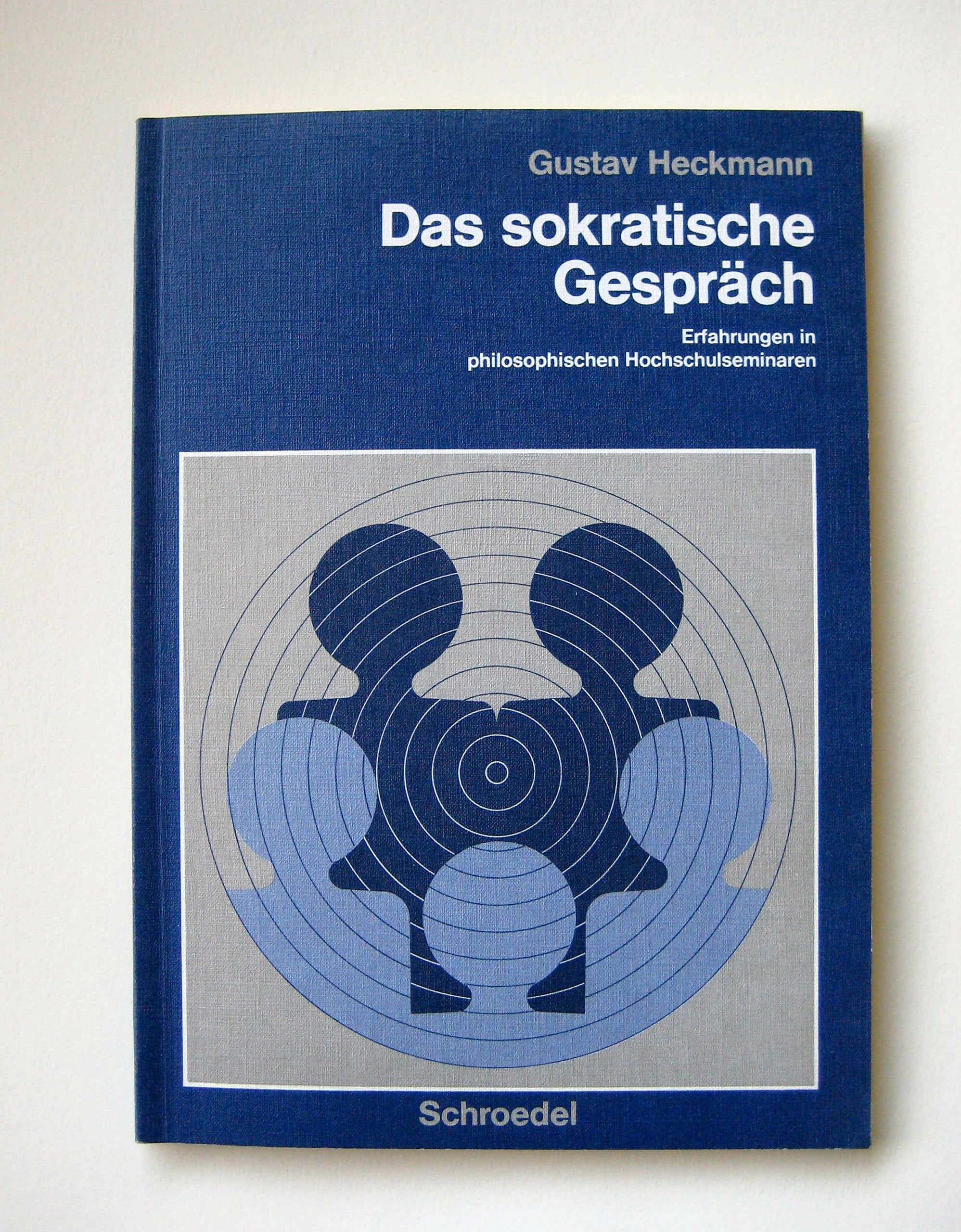 Das sokratische Gespräch: Erfahrungen in philosophischen Hochschulseminaren Books