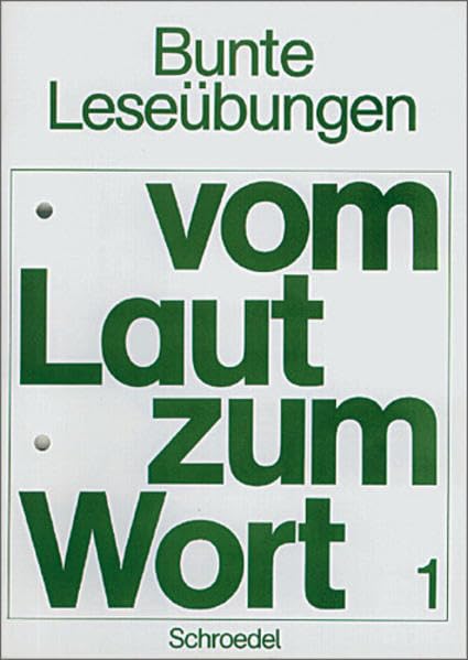 Bunte Leseübungen 1. Vom Laut zum Wort Study Guides