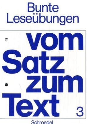 Bunte Leseübungen: Heft 3: Vom Satz zum Text Study Guides