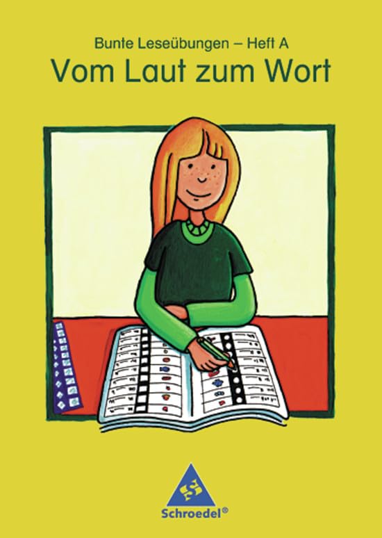 Bunte Leseübungen - Ausgabe 2005: Heft A: Vom Laut zum Wort Study Guides