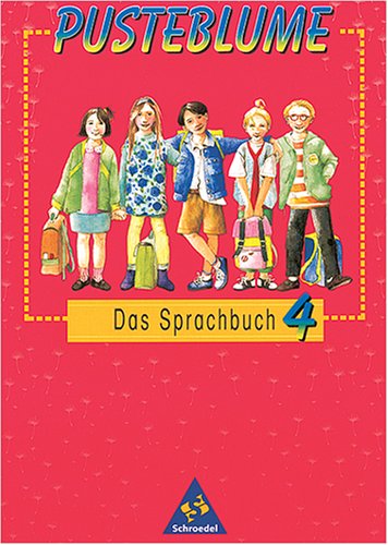Pusteblume, Das Sprachbuch, neue Rechtschreibung, 4. Schuljahr Study Guides