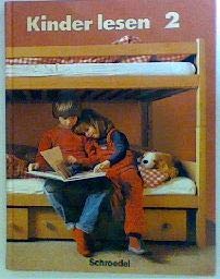 Kinder lesen - Stammausgabe und Ausgabe Baden-Württemberg / Kinder lesen - Stammausgabe und Ausgabe Baden-Württemberg: Schülerband. Stammausgabe Books