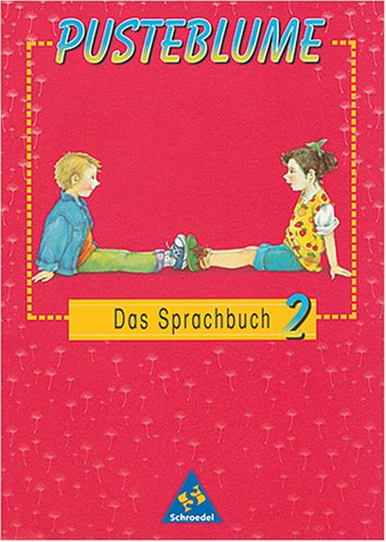 Pusteblume, Das Sprachbuch, Ausgabe Baden-Württemberg, neue Rechtschreibung, 2. Schuljahr Study Guides