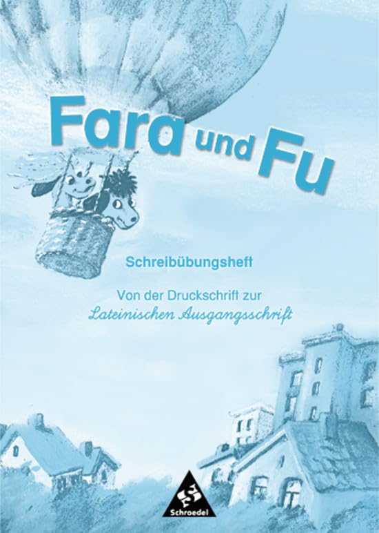 Fara und Fu - Ausgabe 2002: Schreibübungsheft - Von der Druckschrift zur LA Study Guides