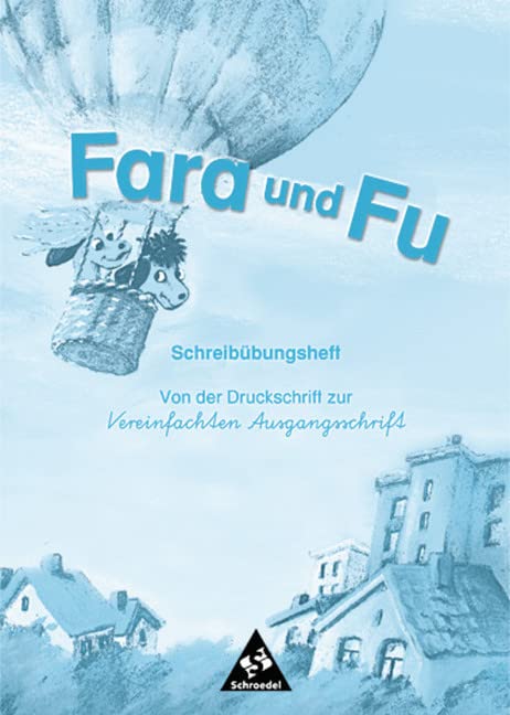 Fara und Fu - Ausgabe 2002: Schreibübungsheft - Von der Druckschrift zur VA Study Guides