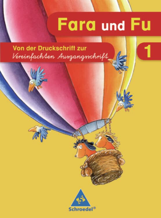 Fara und Fu - Ausgabe 2007: Von der Druckschrift zur VA (Schreibübungsheft) Study Guides