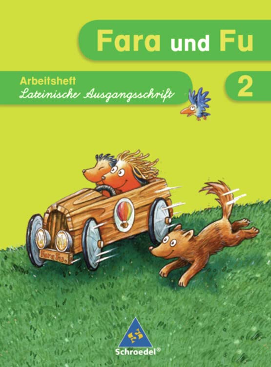 Fara und Fu. Arbeitsheft 2. Schuljahr. Lateinische Ausgangsschrift book