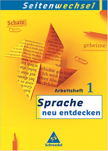 Seitenwechsel. Sprache neu entdecken / Sprache neu entdecken - Ausgabe 2004 Baden-Württemberg: Arbeitsheft 5 Study Guides