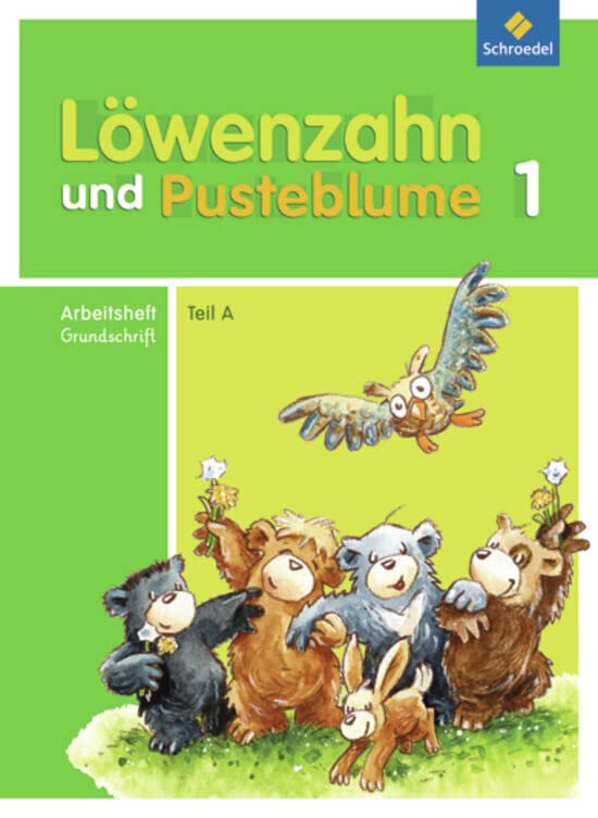 Löwenzahn und Pusteblume. Arbeitsheft A zum Leselernbuch A. Grundschrift book
