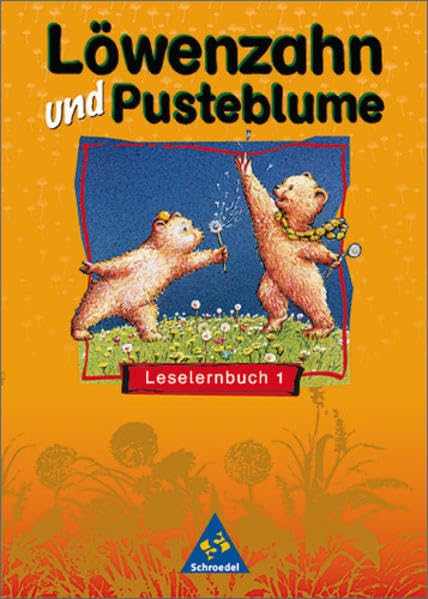 Löwenzahn und Pusteblume - Ausgabe 1998: Leselernbuch 1: Texte auf der Grundlage erster Schriftzeichen Study Guides