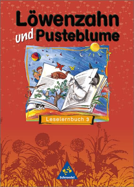 Löwenzahn und Pusteblume - Ausgabe 1998: Leselernbuch 3: Texte für das weiterführende Lesen Study Guides