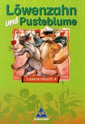 Löwenzahn und Pusteblume - Ausgabe 1998: Löwenzahn und Pusteblume, neue Rechtschreibung, Leselernbuch: Texte für Jahreszeiten, Feste und Feiern Study Guides