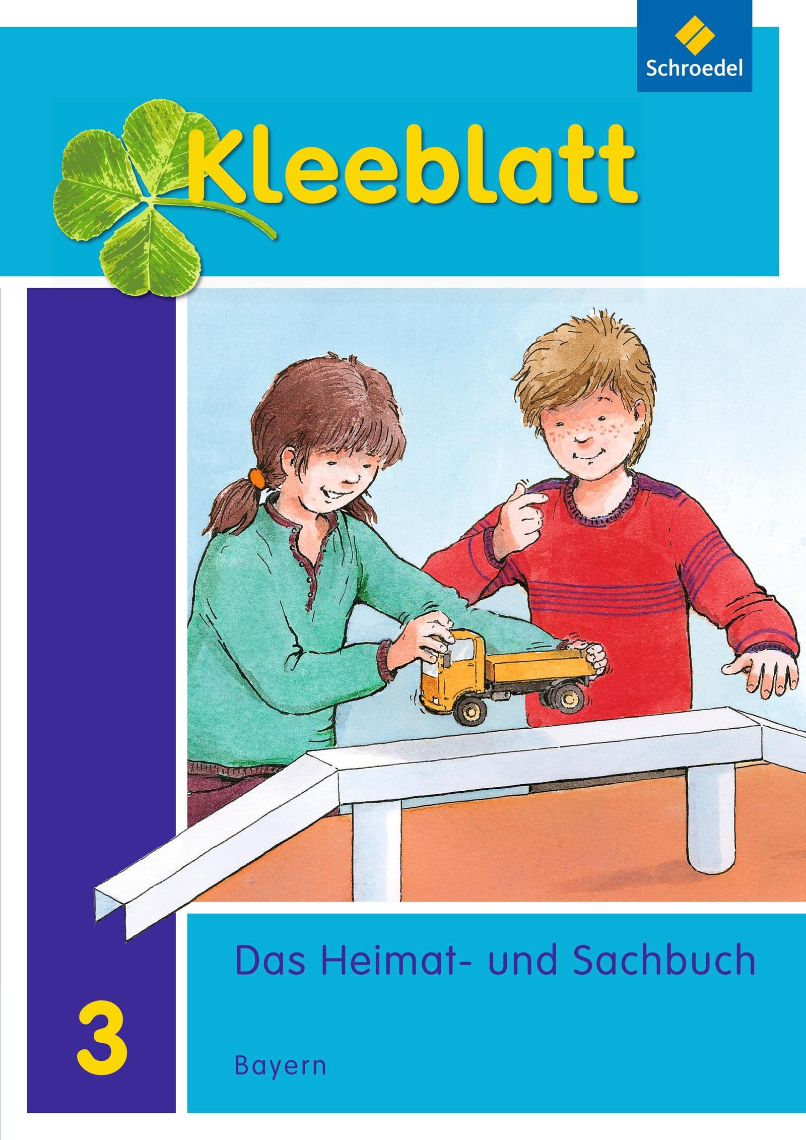 Kleeblatt. Das Heimat- und Sachbuch 3. Schulbuch. Bayern Study Guides