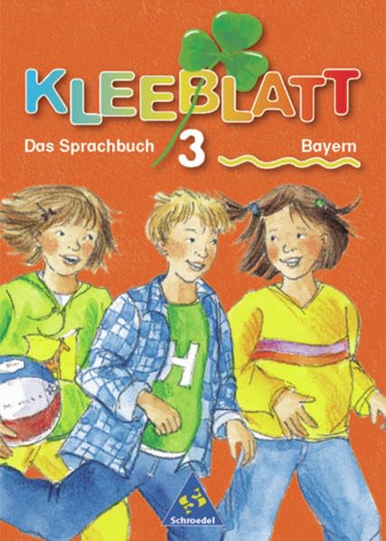 Kleeblatt. Das Sprachbuch 3. Schülerband. Bayern Study Guides