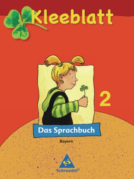 Kleeblatt. Das Sprachbuch 2. Schülerband. Bayern Study Guides