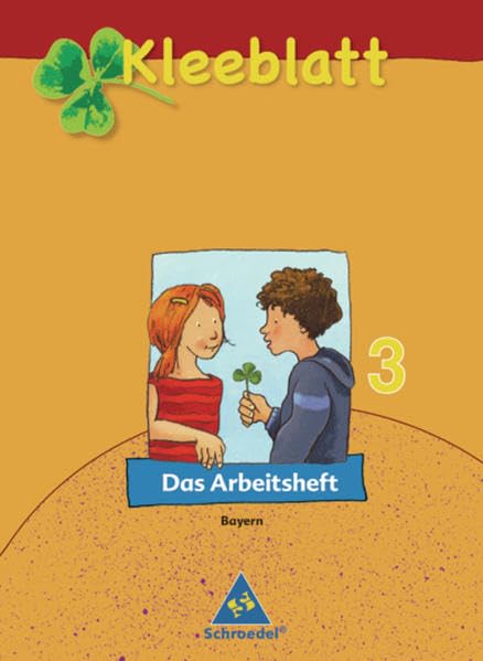 Kleeblatt. Das Sprachbuch - Ausgabe 2006 Bayern: Kleeblatt : Das Sprachbuch - Ausgabe 2008 Bayern: Arbeitsheft 3 Study Guides