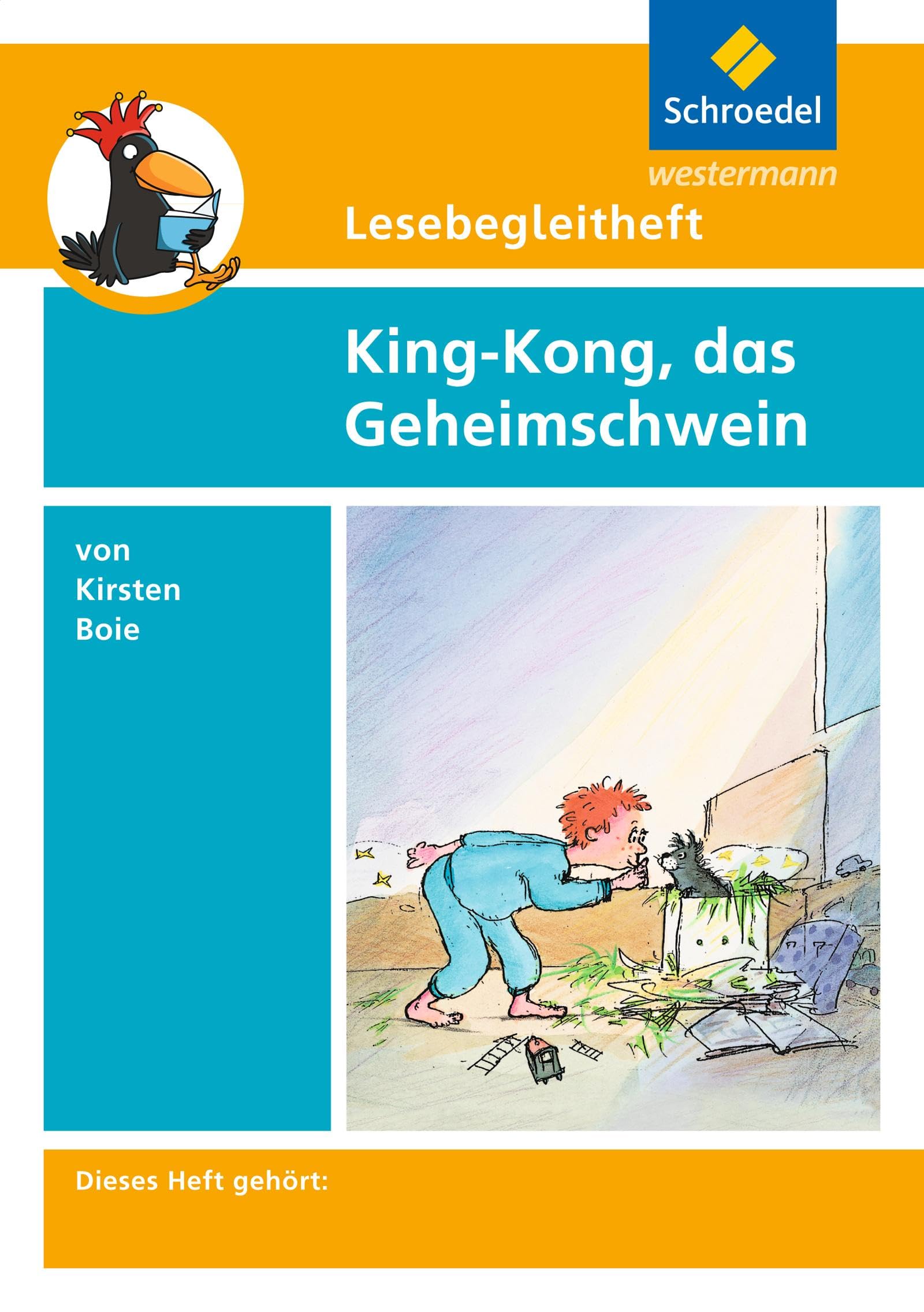 King-Kong, das Geheimschwein. Lesebegleitheft Study Guides Books