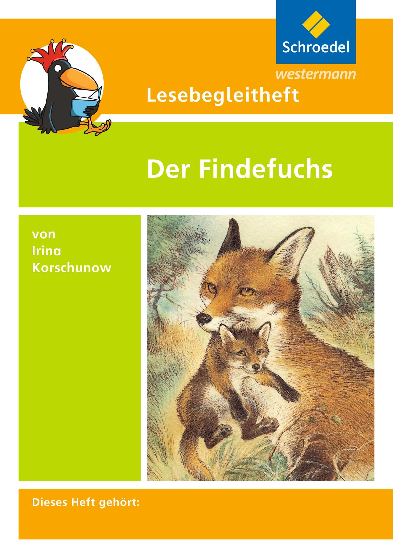 Der Findefuchs. Lesebegleitheft Study Guides