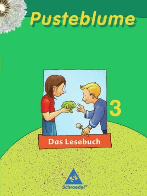 Pusteblume. Das Lesebuch 3. Schülerband. Neubearbeitung Study Guides