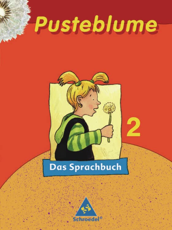 Pusteblume. Das Sprachbuch 2. Schülerband. Druckschrift. Nordrhein-Westfalen. RSR 2006 Study Guides