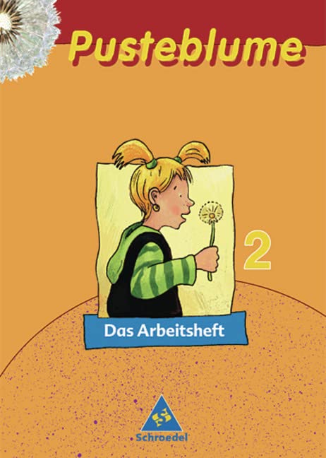 Pusteblume. Das Sprachbuch - Ausgabe 2003 für Berlin, Brandenburg, Bremen, Mecklenburg-Vorpommern, Nordrhein-Westfalen, Rheinland-Pfalz, Saarland, Sachsen-Anhalt und Thüringen: Arbeitsheft 2 Study Guides