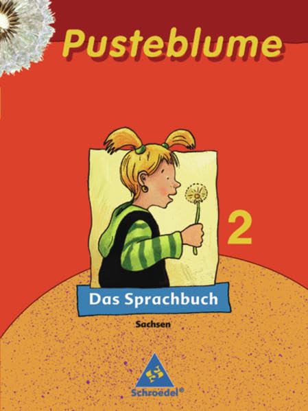 Pusteblume. Das Sprachbuch 2 - Ausgabe 2007 Sachsen. Schülerband Study Guides