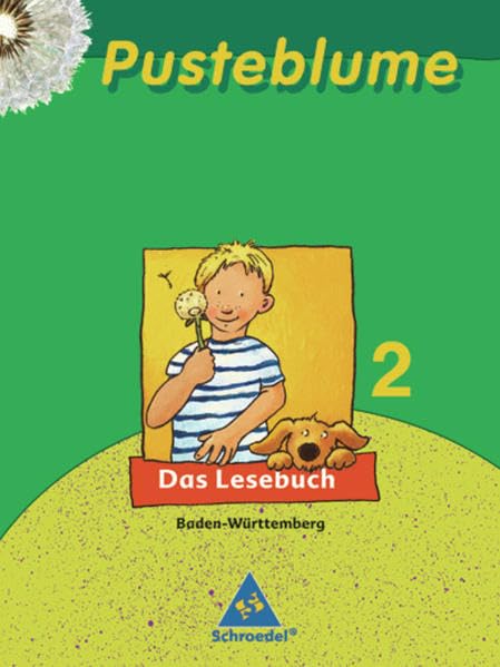 Pusteblume. Das Lesebuch 2. Schülerband. Baden-Württemberg. Neubearbeitung Study Guides