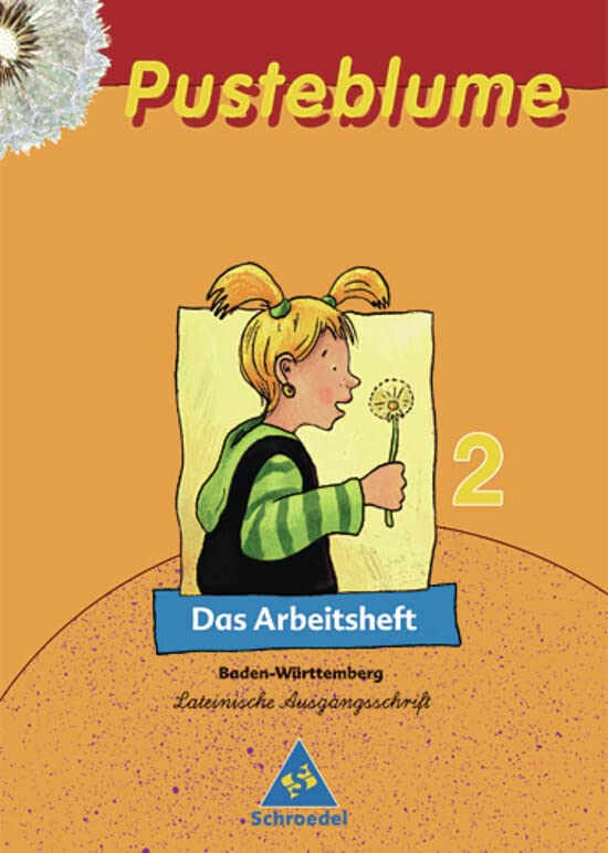 Pusteblume. Das Lesebuch 2. Arbeitsheft. Lateinische Ausgangsschrift. Baden-Württemberg. Ausgabe 2004 Study Guides