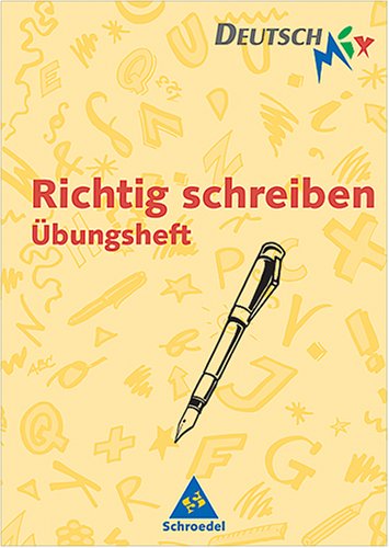 Richtig schreiben. Das Wörterbuch: Übungsheft Study Guides