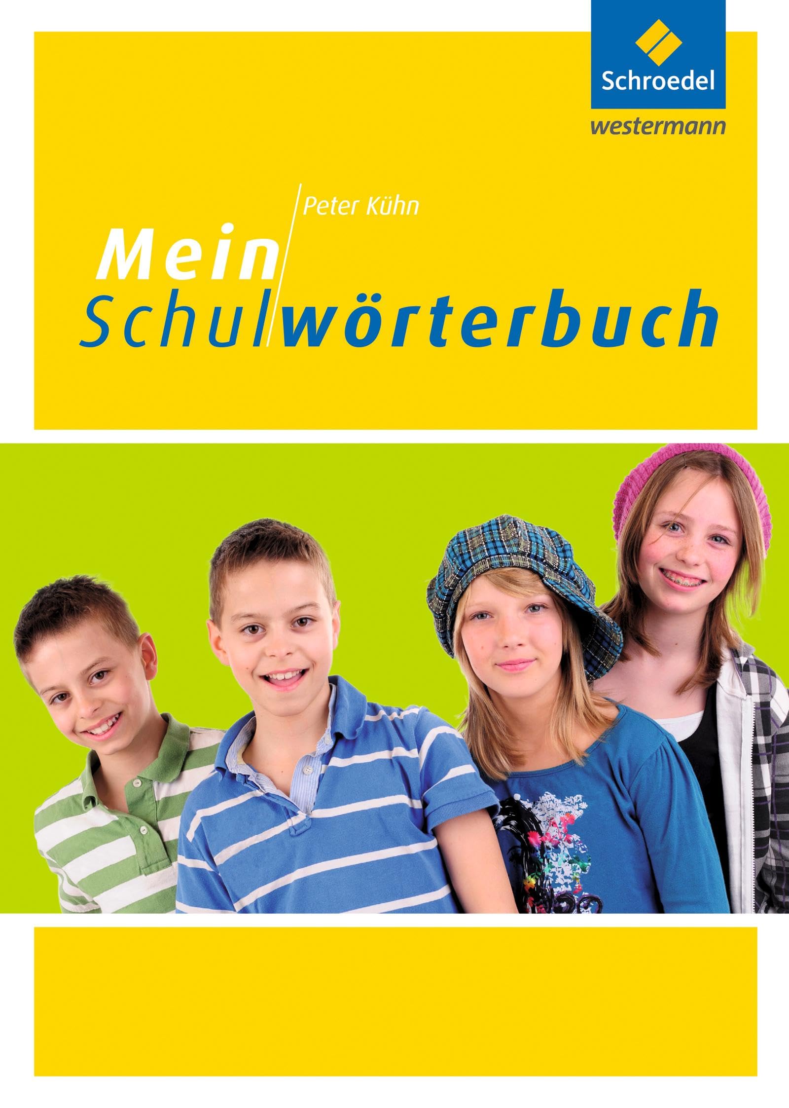 Mein Schulwörterbuch: Über 6000 Stichwörter Study Guides