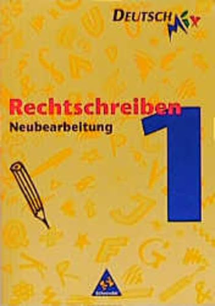 Rechtschreiben, neue Rechtschreibung, Bd.1, Ab Klasse 5: Rechtschreiben 1 (ab Klasse 5) (Rechtschreiben. Arbeitshefte nach neuer Rechtschreibung 2006) Study Guides