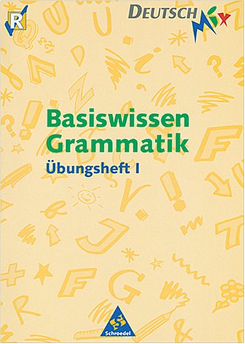 Basiswissen Grammatik, neue Rechtschreibung, H.1, Ab Klasse 5 General education