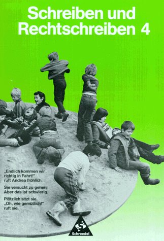 Schreiben und Rechtschreiben 4. Schuljahr. Lateinische Ausgangsschrift. Arbeitsheft. Texte und Übungen Books