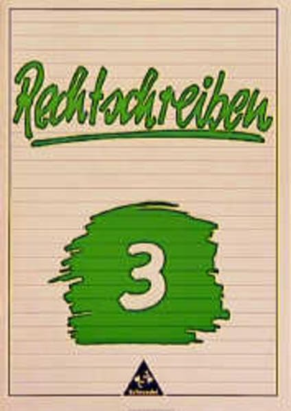Rechtschreiben. Arbeitshefte zur Rechtschreibung - bisherige Rechtschreibung: Rechtschreiben Teil 3 Books