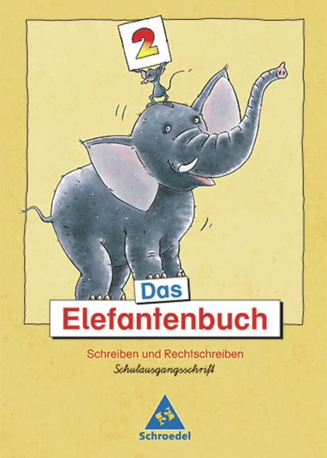 Das Elefantenbuch - Ausgabe 2003. Schreiben und Rechtschreiben Klasse 2-4: Das Elefantenbuch - Ausgabe 2003: Arbeitsheft 2 SAS: Schreiben und ... Schreiben und Rechtschreiben - Ausgabe 2003) Study Guides