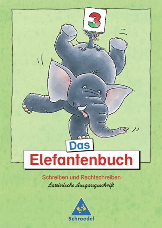 Das Elefantenbuch. 3. Schuljahr. Lateinische Ausgangsschrift. Neubearbeitung Study Guides