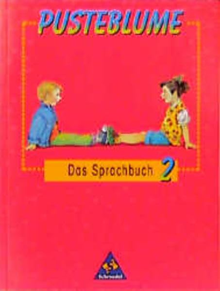 Pusteblume, Das Sprachbuch, 2. Schuljahr: Schülerband 2 (Pusteblume. Das Sprachbuch. Bisherige Rechtschreibung) Learning & Reference