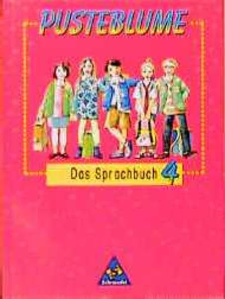 Pusteblume, Das Sprachbuch, 4. Schuljahr: Schülerband 4 (Pusteblume. Das Sprachbuch. Bisherige Rechtschreibung) Study Guides