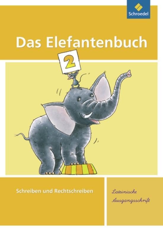 Das Elefantenbuch - Ausgabe 2010: Arbeitsheft 2 LA (Das Elefantenbuch: Schreiben und Rechtschreiben - Ausgabe 2010) Study Guides